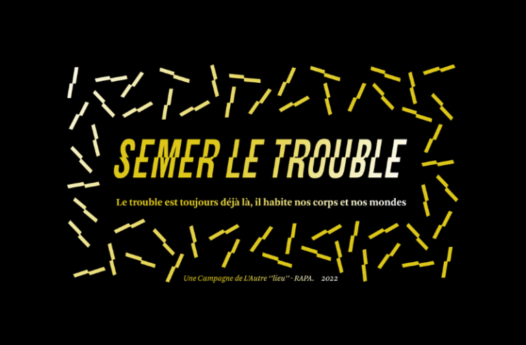 visuel pour la campagne "Semer le trouble" - 2022